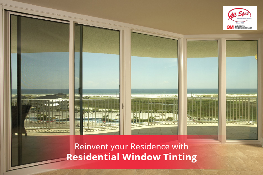 Reinvent Your Residence With Residential Window Tinting