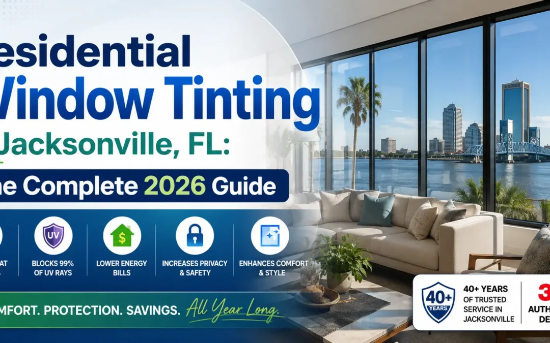RESIDENTIAL WINDOW TINTING BENEFITS